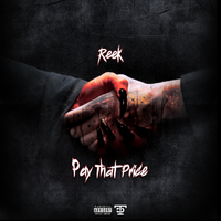 Pay That Price by Reek
