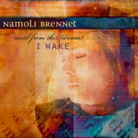 Until From This Dream I Wake (download) by namoli brennet