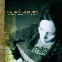 Singer Shine Your Light (2007) by namoli brennet