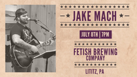 Jake Mach LIVE @ Fetish Brewing Company