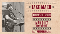 Jake Mach LIVE @ Mad Chef Craft Brewing
