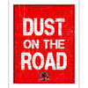 Dust on the Road Poster - Outlined