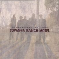 Topanga Ranch Motel by Steven Casper & Cowboy Angst