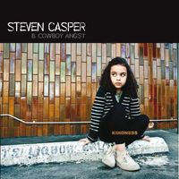 Kindness by Steven Casper & Cowboy Angst