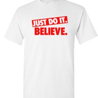 I Believe tshirt