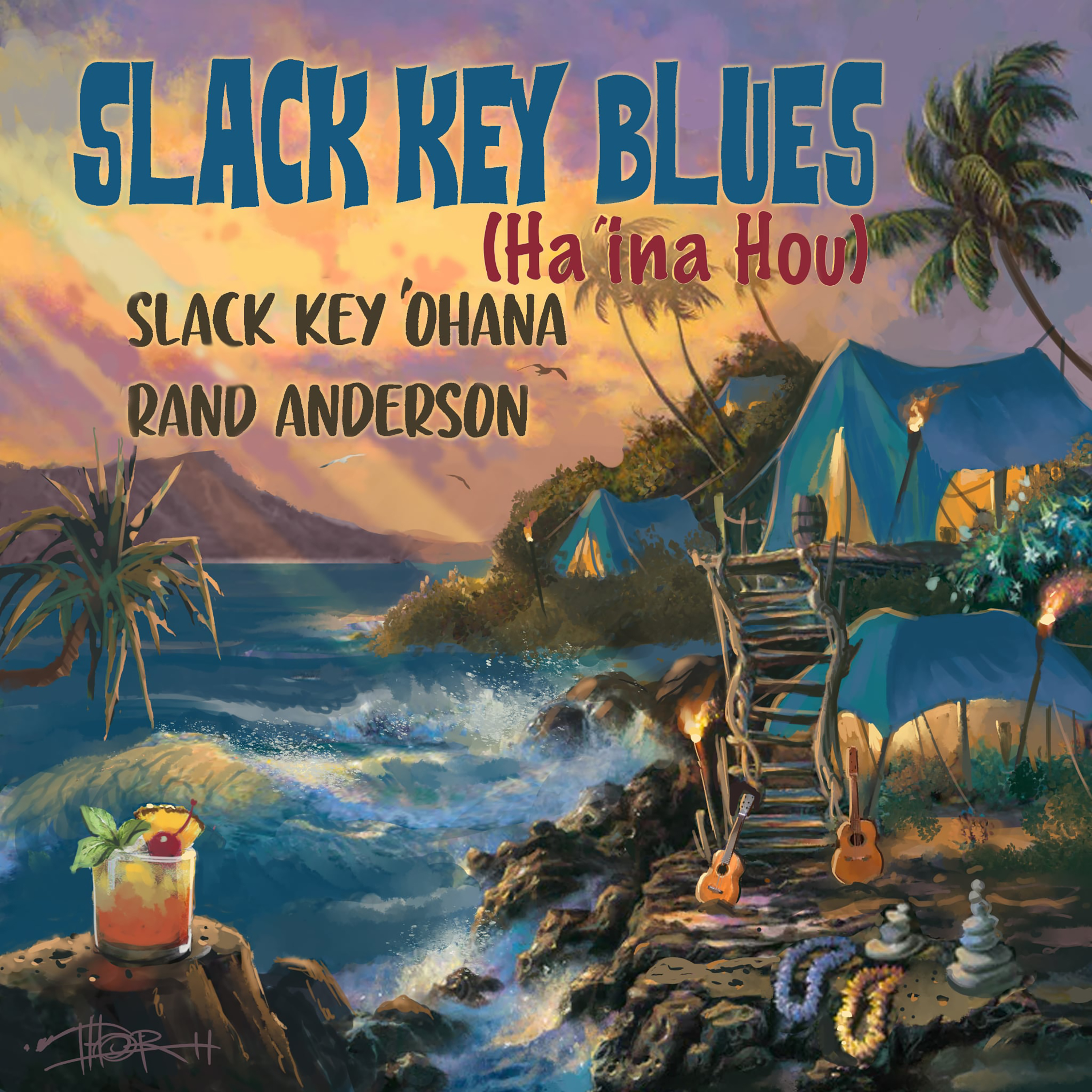 Feeling Blue again in Paradise: Slack Key 'Ohana and Rand Anderson
