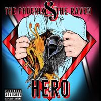 The Hero EP by The Phoenix & The Raven 