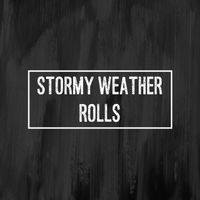 Stormy Weather Rolls by Jon S. Hart