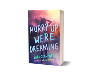 Hurry Up, We're Dreaming - Book 2 of The Muse Chronicles - SIGNED Paperback (US Only)