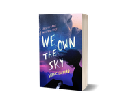 We Own the Sky - Book 1 of The Muse Chronicles - SIGNED Paperback (US Only)