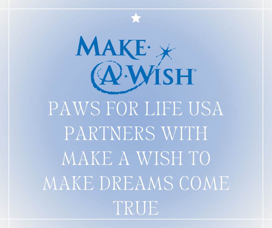 Paws for Life partners with Make A Wish
