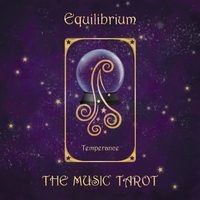 Equilibrium / Temperance by The Music Tarot