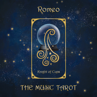 Romeo / Knight of Cups by The Music Tarot