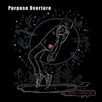 Purpose Overture - Single by Tadric Jermaine