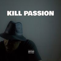 Kill Passion  by Fru