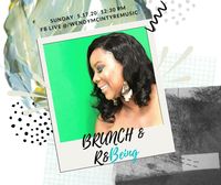 Brunch & R&Being #GlobalSoulEdition 