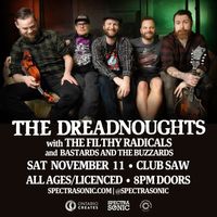 Opening for The Dreadnoughts and Filthy Radicals @ Club Saw