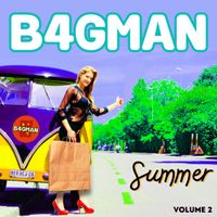 Volume 2 Summer by B4GMAN