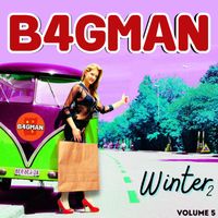 Volume 5 Winter 2 by B4GMAN
