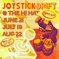 Joystick Drift @ The Hi-Hat Lounge - Soulard, MO