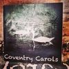 Coventry Carols: Self-Titled CD