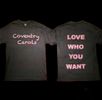 Coventry Carols "Love Who You Want" shirt