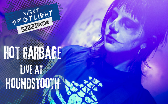 Hot Garbage, Psychedelic rock at Houndstooth toronto