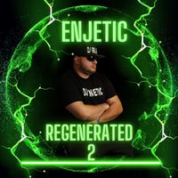 Regenerated 2 by Enjetic