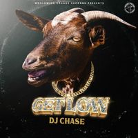 DJ Chase - Get Low  by DJ Chase