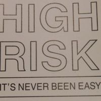 It's Never Been Easy  by High Risk