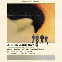 Audio Rocketry "Voyager" Record Release Show w/ Stem Chem, Quit it!, & Garrett Dale