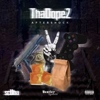 Tha Dope 2: Aftershock by scUba