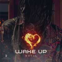 Wake Up (Sped Up) by NVT3L