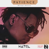 Patience Mixtape Deluxe by NVT3L