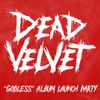 Ticket for Dead Velvet "Godless" EP Launch Dec 16 Piranha Bar