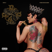 Queen of the 6ix (Deluxe) by Dub J x Paris Richards