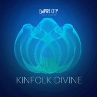 Kinfolk Divine - Friday Performance