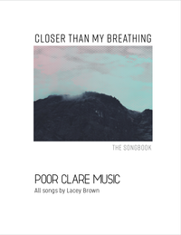 Closer Than My Breathing Songbook