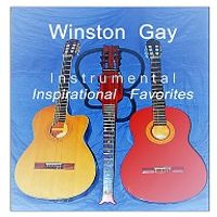 Instrumental Inspirational Favorites by Winston Gay