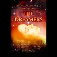 The Terra Colony Project I The Dreamers