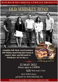 Old Whiskey Road with special guest Brad Scott