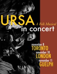 Ursa: A Folk Musical — in Concert! The Toronto Show