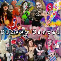 Clussy Cartel by Klowniac
