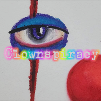 Clownspiracy by Klowniac