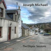 Joseph Michael - The Ellipsis Sessions