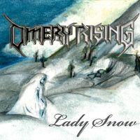 Lady Snow 2 Song CD by Omery Rising