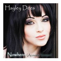 Hayley Dees - Nowhere (Acoustic)