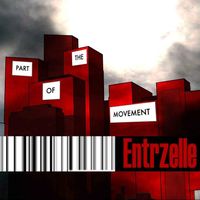 Entrzelle - Part of the Movement