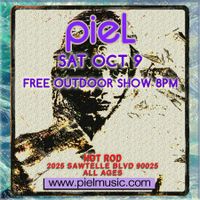 PIEL LIVE @ HOT ROD Store Front on Sawtelle SAT OCT 9