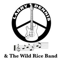 Larry Dennis & The Wild Rice Band- Sunday Summer Concerts In The Park